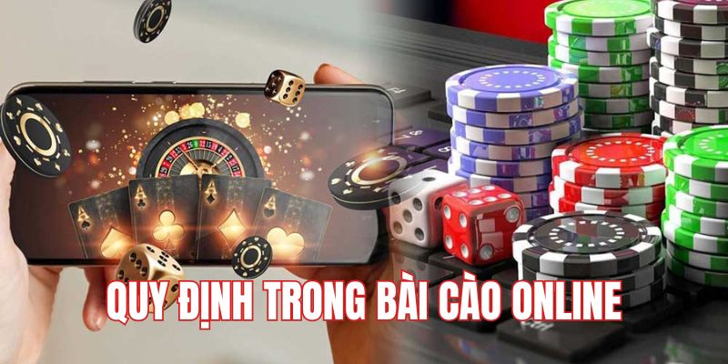 Những quy định trong bài cào online