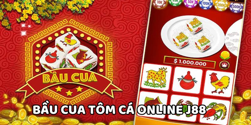 Game bầu cua online hot tại J88